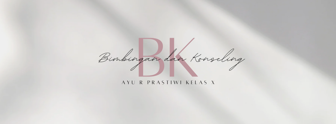 Bimbingan dan Konseling X/ 1